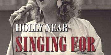 Holly Near: Singing For Our Lives